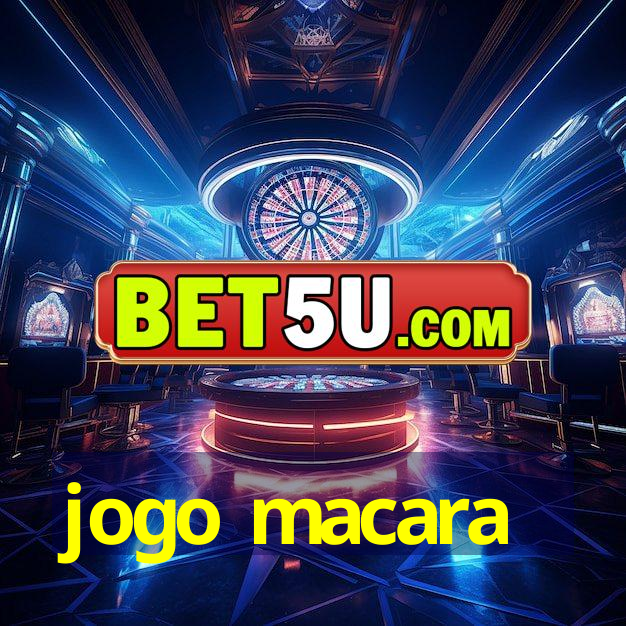 jogo macara